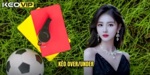 kèo over/under