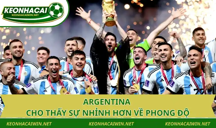 argentina cho thay su nhinh hon ve phong do Argentina cho thấy sự nhỉnh hơn về phong độ