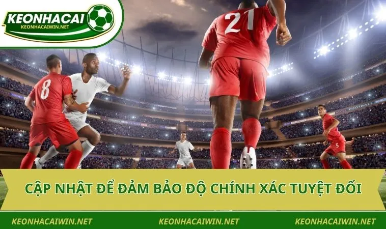 Cập nhật để đảm bảo độ chính xác tuyệt đối