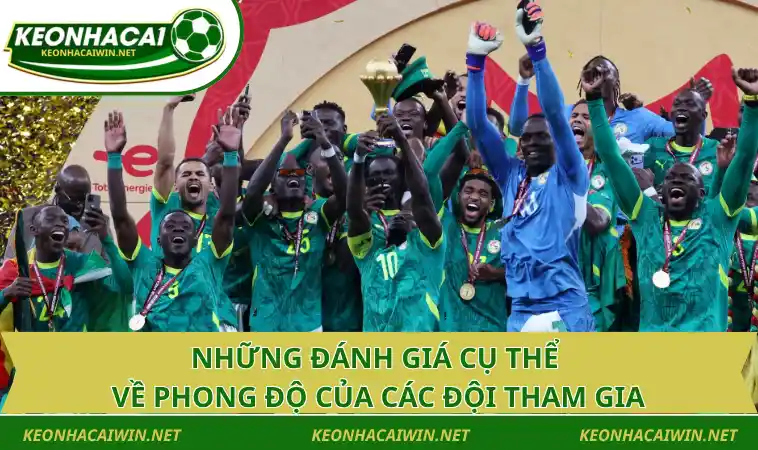 nhung danh gia cu the ve phong do cua cac doi tham gia Những đánh giá cụ thể về phong độ của các đội tham gia