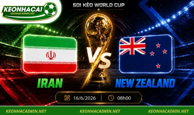 Soi kèo World Cup Iran vs New Zealand, 08h00 ngày 16/6/2026