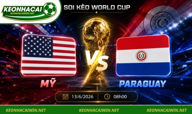 Soi kèo World Cup Mỹ vs Paraguay, 08h00 ngày 13/6/2026