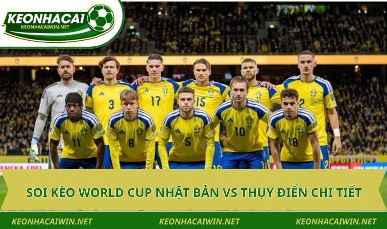soi keo world cup nhat ban vs thuy dien chi tiet Soi kèo World Cup Nhật Bản vs Thụy Điển chi tiết