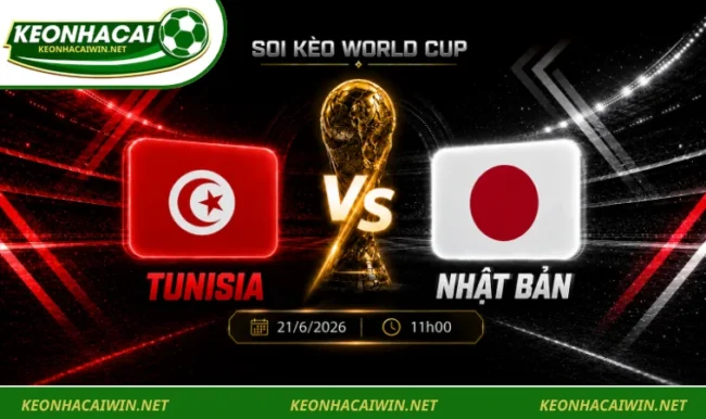 Soi Kèo World Cup Tunisia Vs Nhật Bản, 11h00 Ngày 21/6/2026