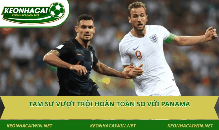 tam su vuot troi hoan toan so voi panama Tam Sư vượt trội hoàn toàn so với Panama